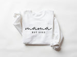 Mama Sweat Shirt - New Mother Gift