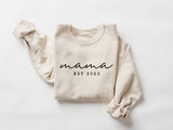 Mama Sweat Shirt - New Mother Gift